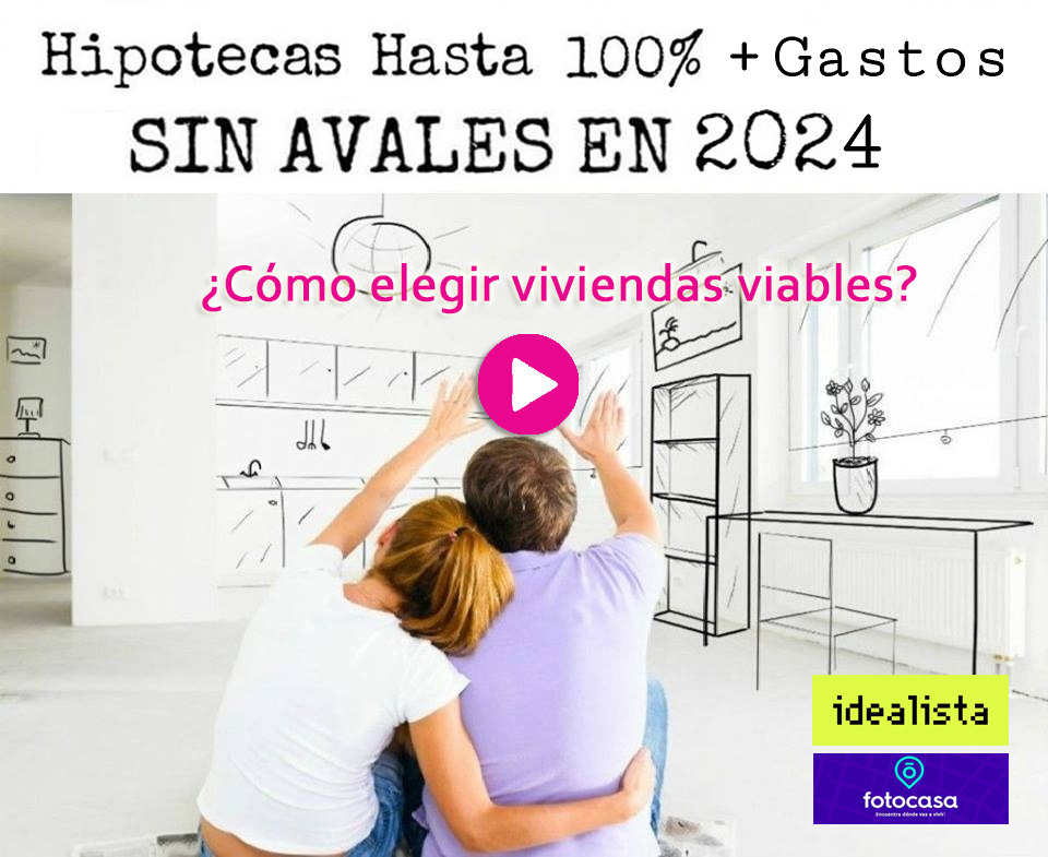 Hipotecas 100% sin avales en 2021